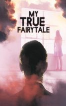 My True Fairytale izle Türkçe Dublaj 1080P