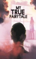 My True Fairytale izle Türkçe Dublaj 1080P