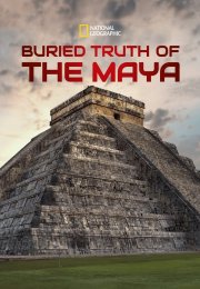 Buried Truth of the Maya 720P izle