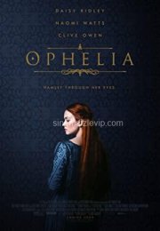 Ophelia i Türkçe Dublaj Filmi izle