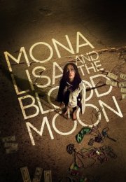 Mona Lisa and the Blood Moon izle Gerçeküstü Bir Serüven