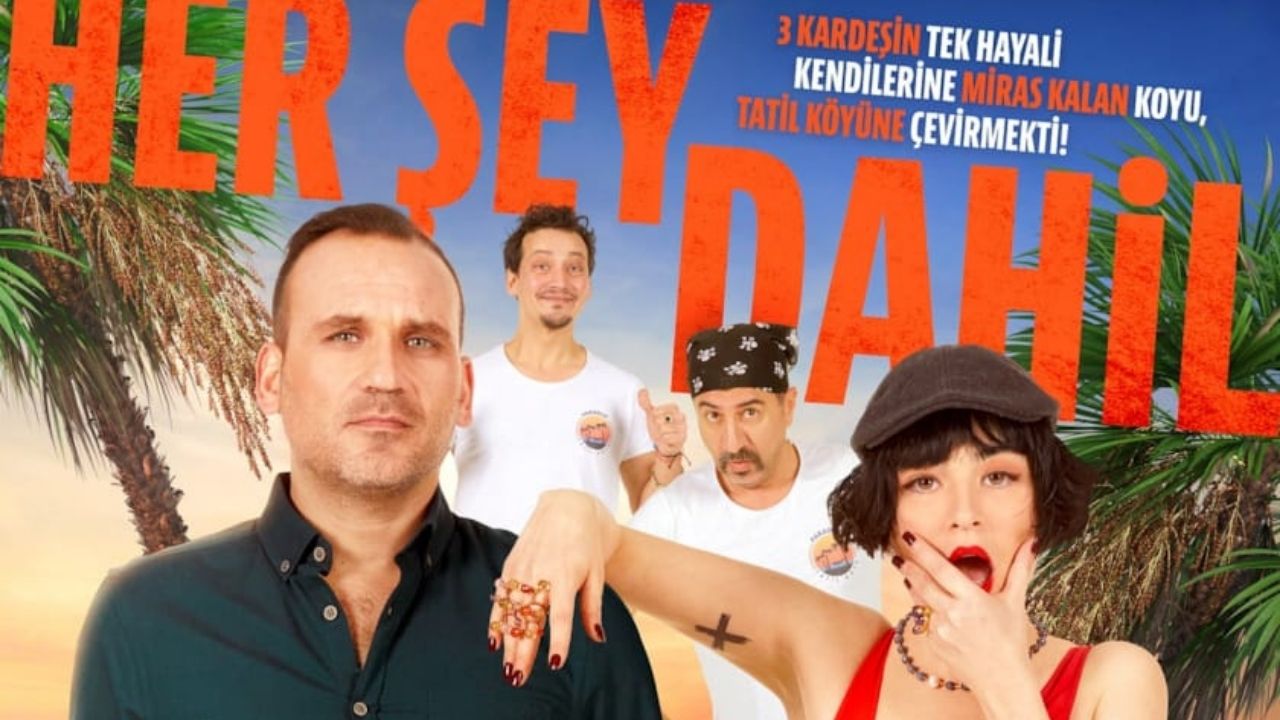 “Her Şey Dahil” Sinemalarda!