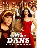 Sen Kiminle Dans Ediyorsun film izle Türkçe Dublaj 720P